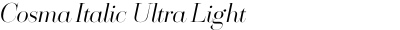 Cosma Italic Ultra Light
